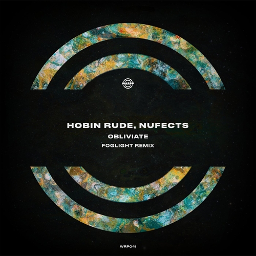 NUFECTS & Hobin Rude - Obliviate (foglight Remix) [WRP041]